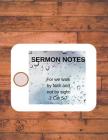 Sermon Notes: For we walk by faith not by sight 2 Cor 5:7 By Sandra Hughes Cover Image