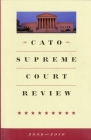 Cato Supreme Court Review Cover Image