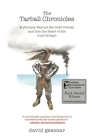 The Tarball Chronicles: A Journey Beyond the Oiled Pelican and Into the Heart of the Gulf Oil Spill Cover Image