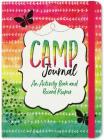 Camp Journal By Inc Peter Pauper Press (Created by) Cover Image