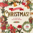 Merry & Bright Christmas! a Festive Sticker Book  Cover Image