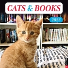 Cats & Books 2023 Wall Calendar By Universe Publishing Cover Image