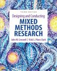 Designing and Conducting Mixed Methods Research By John W. Creswell, Vicki L. Plano Clark Cover Image