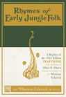 Rhymes of Early Jungle Folk: A Replica of the 1922 Edition Featuring the Poems of Mary E. Marcy with Woodcuts by Wharton Esherick Cover Image