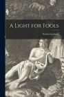 A Light for Fools By Natalia Ginzburg Cover Image