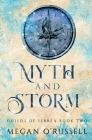 Myth and Storm By Megan O'Russell Cover Image
