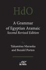A Grammar of Egyptian Aramaic, Second Revised Edition By Takamitsu Muraoka, Bezalel Porten Cover Image