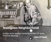 Nishigawa Neighborhood By Alan O'Hashi Cover Image