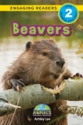 Beavers: Animals That Make a Difference! (Engaging Readers, Level 2) Cover Image