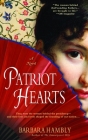 Patriot Hearts: A Novel of the Founding Mothers Cover Image