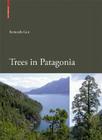 Trees in Patagonia By Bernardo Gut Cover Image