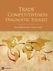 Trade Competitiveness Diagnostic Toolkit (Trade and Development) By Jose Guilherme Reis, Thomas Farole Cover Image