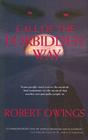 Call of the Forbidden Way By Robert Owings Cover Image