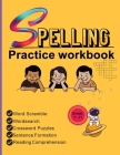 Spelling Practice Workbook: Building Spelling Skills of Tier Two Academic Words Part -1 By Richa Yadav Cover Image