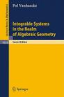 Integrable Systems in the Realm of Algebraic Geometry (Lecture Notes in Mathematics #1638) By Pol Vanhaecke Cover Image