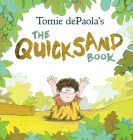 Tomie dePaola's The Quicksand Book Cover Image