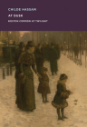 Childe Hassam: At Dusk: Boston Common at Twilight By Childe Hassam (Artist), Erica Hirshler Cover Image
