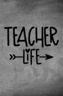 Teacher Life: Simple teachers gift for under 10 dollars Cover Image