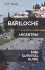 Bariloche Mini Survival Guide By Jan Hayes Cover Image