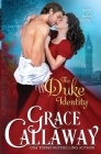 The Duke Identity By Grace Callaway Cover Image