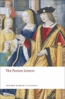 The Paston Letters: A Selection in Modern Spelling (Oxford World's Classics) Cover Image