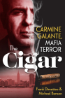 The Cigar: Carmine Galante, Mafia Terror Cover Image