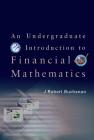 An Undergraduate Introduction to Financial Mathematics By J. Robert Buchanan Cover Image
