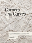 Corners and Curves US Terms Edition: 45 Granny Square patterns for crocheters ready to play with colours, corners, and curves. Cover Image