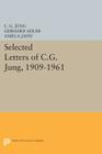 Selected Letters of C.G. Jung, 1909-1961 (Bollingen #186) Cover Image