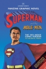 Fanzine Graphic Novel - Superman and the Mole Man: The 1951 Movie Comic Version Cover Image