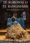 Te Korowai O Te RangimĀrie By Don Moffat (Editor), Karen Taylor (Editor) Cover Image