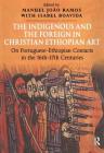 The Indigenous and the Foreign in Christian Ethiopian Art: On Portuguese-Ethiopian Contacts in the 16th-17th Centuries Cover Image