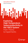 Exploring High-Temperature Superconductivity in the Ybco System: From Theory to Experiments (Springerbriefs in Materials) Cover Image