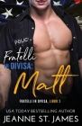 Fratelli in divisa - Matt By Jeanne St James, Well Read Translations (Translator) Cover Image