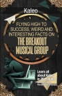 Kaleo: Flying High to Success, Weird and Interesting Facts on the Breakout Musical Group! By Bern Bolo Cover Image