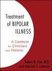 Treatment of Bipolar Illness: A Casebook for Clinicians and Patients By Robert M. Post, M.D., Gabriele S. Leverich Cover Image
