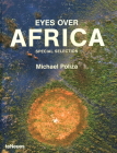 Eyes Over Africa: Special Selection By Michael Poliza Cover Image