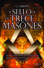 El Sello de Los Trece Masones By G. L. Barone Cover Image