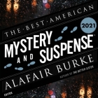 The Best American Mystery and Suspense 2021 Lib/E By Steph Cha, Steph Cha (Editor), Alafair Burke Cover Image
