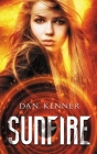 Sunfire By Dan Kenner, Rachel Harris (Editor) Cover Image