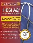 HESI A2 Study Guide 2021-2022: HESI Admission Assessment Exam Review Book with Practice Test Questions [Updated for the New Outline] By Joshua Rueda Cover Image