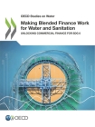 OECD Studies on Water Making Blended Finance Work for Water and Sanitation Unlocking Commercial Finance for Sdg 6 Cover Image