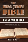 The King James Bible in America: An Orthographic, Historical, and Textual Investigation Cover Image