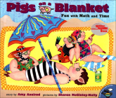 Pigs on a Blanket: Fun with Math and Time Cover Image