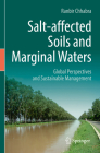 Salt-Affected Soils and Marginal Waters: Global Perspectives and Sustainable Management By Ranbir Chhabra Cover Image