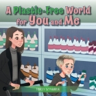 A Plastic-Free World for You and Me Cover Image