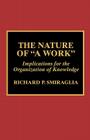 The Nature of 'A Work': Implications for the Organization of Knowledge Cover Image