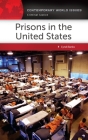 Prisons in the United States: A Reference Handbook (Contemporary World Issues) By Cyndi Banks Cover Image