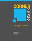 Cornerstones for Digital Learners By Robert Sherfield, Patricia Moody Cover Image