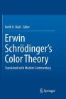 Erwin Schrödinger's Color Theory: Translated with Modern Commentary By Keith K. Niall (Editor), Keith K. Niall (Translator) Cover Image